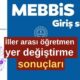 MEBBİS SONUÇLARI! MEB’den açıklama! İller arası öğretmen yer değiştirme sonuçları açıklandı mı?