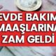 2024 Ağustos’ta evde bakım maaşı ne kadar oldu?