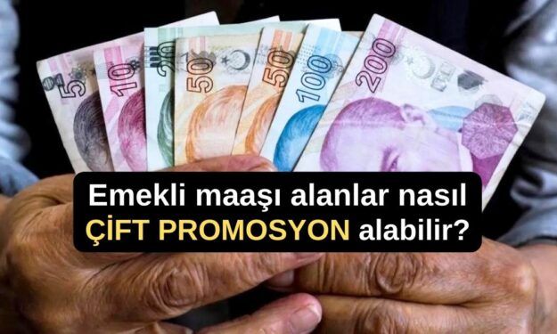 ÇİFTE PROMOSYON ŞANSI | Milyonlarca emekliyi ilgilendiriyor! Kimler 2 promosyon alabilir? Emekli maaşı artanlar...