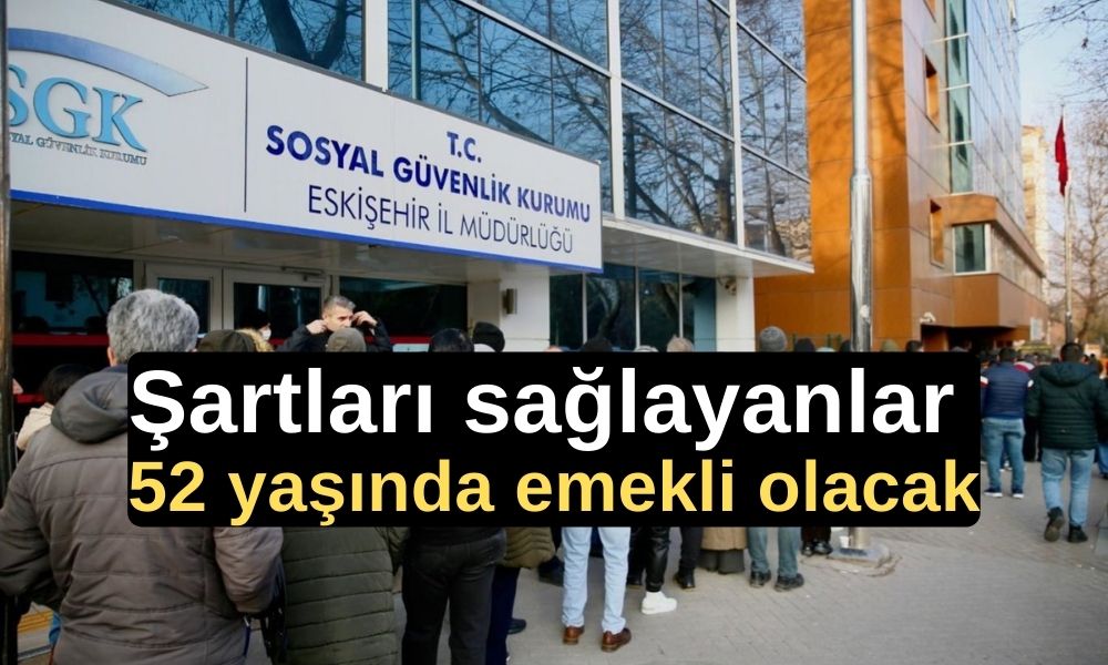 Milyonlarca çalışan erken emeklilik için hayal kurmaya devam ederken Sosyal Güvenlik Kurumu (SGK), şartları sağlayan sigortalı çalışanlara 52 yaşında emekli olma imkanı sağlıyor. İşte detaylar...