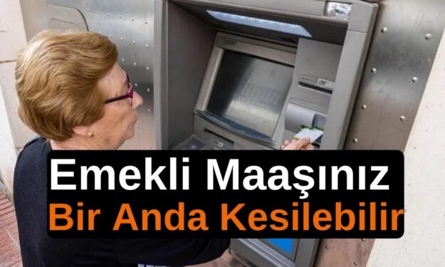 Emekli Maaşınız Bir Anda Kesilebilir: Çalışan Emekliler Dikkat