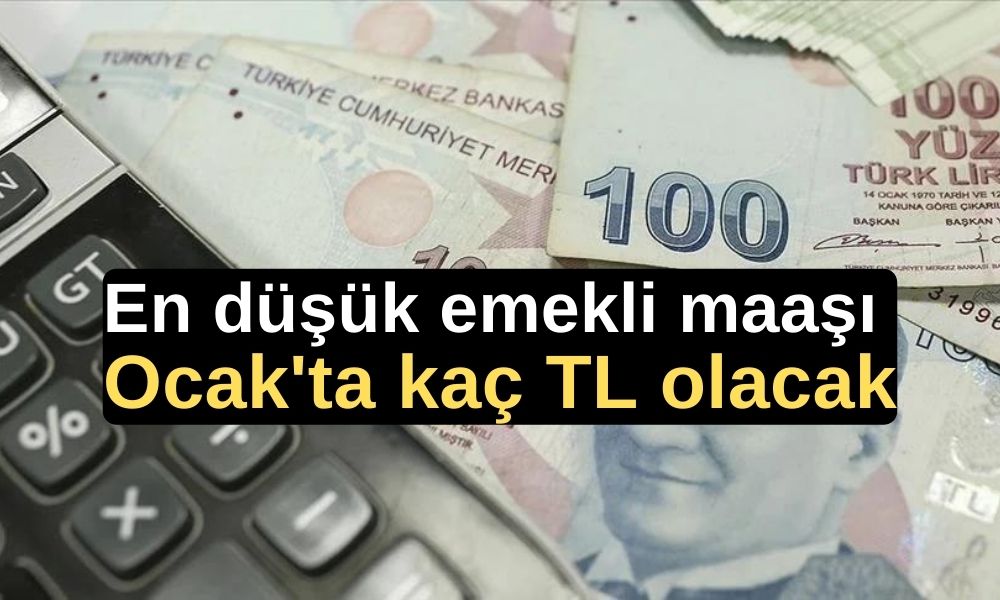 En düşük emekli maaşı 2025 Ocak'ta kaç TL olacak