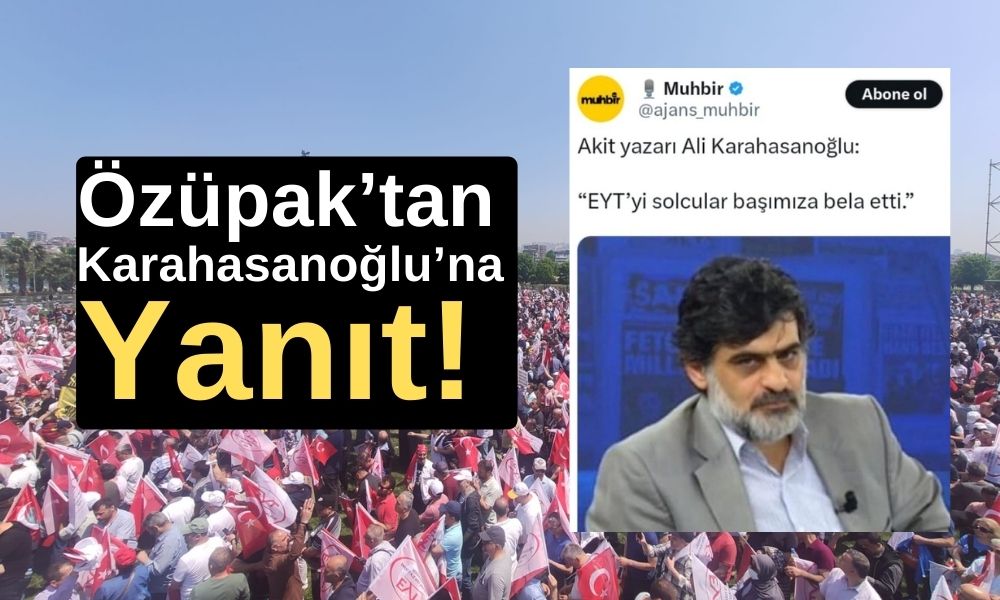 Özüpak’tan Ali Karahasanoğlu’na Yanıt!