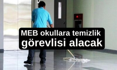 Okullara binlerce temizlik görevlisi alımı yapılacak