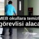 Okullara binlerce temizlik görevlisi alımı yapılacak