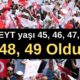 Erken Emeklilik Yaşı 45, 46, 47, 48, 49 Oldu! 10 Yıl ve 3600 Gün Yetiyor