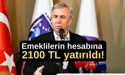 Emeklilerin hesabına 2.100 TL yatırıldı 'Resmen açıklandı'