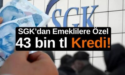 SGK Emeklilerine Büyük Kredi Fırsatı: 43 Bin TL Destek!