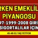 Erken emeklilik için 7 formül: Bunları yapan daha önce maaşa bağlanıyor! İşte avantajlar...