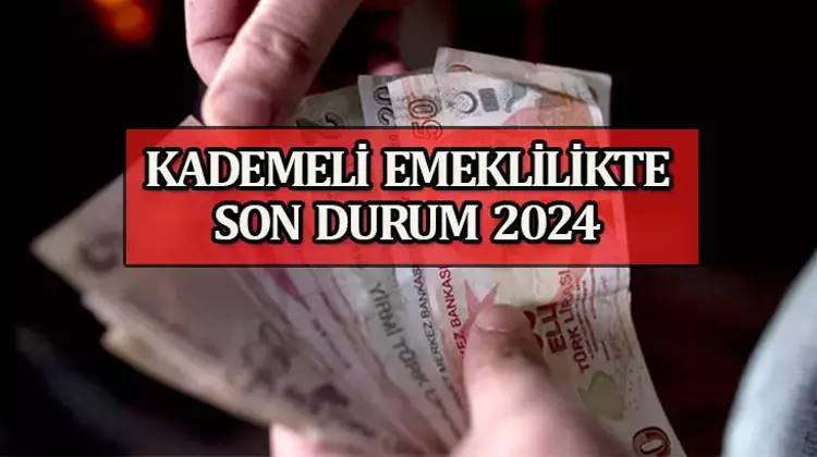 KADEMELİ EMEKLİLİK TABLOSU OLUŞTU: 2000 sonrası kademeli emeklilik olacak mı, kimleri kapsar?