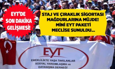 Mini EYT Yasası! Staj ve Çıraklık Mağdurlarına Emeklilik Yolu! Milyonlara Müjdeler Peş Peşe Geldi