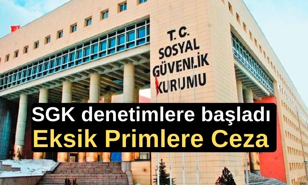 SGK affetmiyor: 1 günlük cezası 40 bin TL! Denetimler sıklaştırıldı, kapı kapı geziyorlar