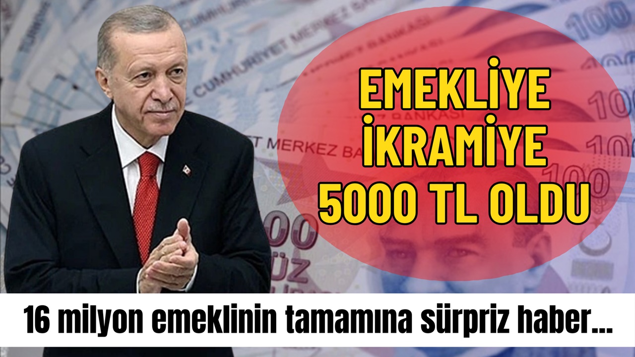 Emekliye 5000 TL İKRAMİYE