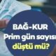 TORBA YASA son dakika gelişmeleri ile BAĞKUR 7200 prim gün sayısı gündemde! Bağkur 7200 prim sayısı düştü mü, ne zaman değişecek?