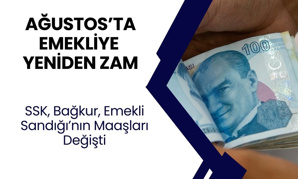 Emeklilere EK ZAM Kararı! Ağustos Ayı Maaşları Değişti! İşte Yeni Rakam