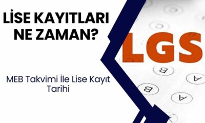 Lise kayıtları ne zaman başlıyor? 2024-2025 dönemi MEB takvimi ile lise kayıt tarihi! Lise kayıtları İçin gerekli belgeler