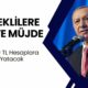 Cumhurbaşkanı Erdoğan 15 Milyon Emekliye Müjdeyi Açıkladı! 18.000 TL Hesaplara Yatacak