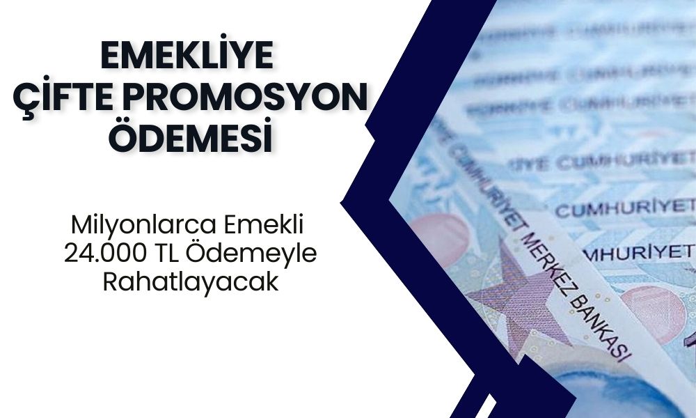 Emekliler Çifte Promosyon Ödemesi Alacak Milyonlara Rahat Nefes Aldıracak Karar