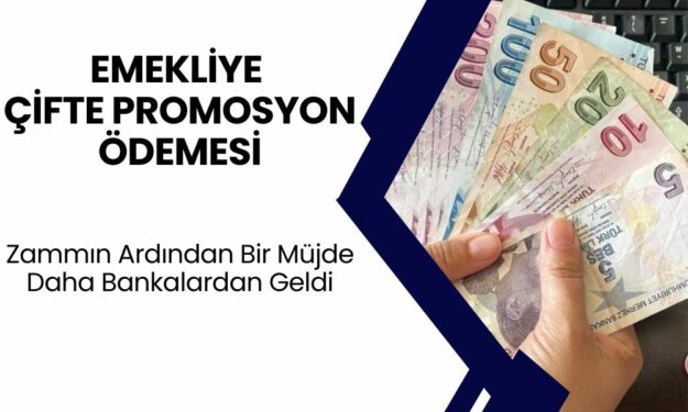 EMEKLİ ZAMMI HABERLERİ! Emekliye Zammın Ardından Yeni Müjde! Çifte Promosyon Fırsatı Açıklandı! Emeklileri İlgilendiriyor...