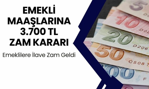 Emekliye Kabineden 3700 TL İlave Zam Kararı!