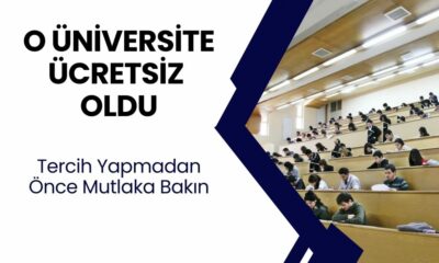 Öğrencilere müjde geldi! O üniversitede ücretsiz olacak