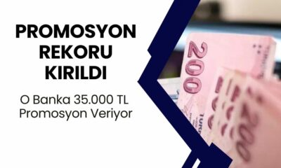 Promosyon Rekoru! Banka Teklifini 35.000 TL'ye Çıkardı! Maaşını Taşıyana Müjde