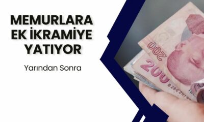 Memurlara EK İKRAMİYE Kararı! Yarın Ödenecek, İşte Hesaplara Yatacak Para