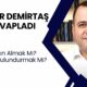 Özgür Demirtaş AÇIKLADI! Satın Almak Mı, Nakit Bulundurmak Mı?