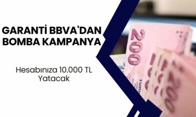 Garanti BBVA'dan Bomba Kampanya! Anında Hesabınıza 10 Bin TL Yatıyor