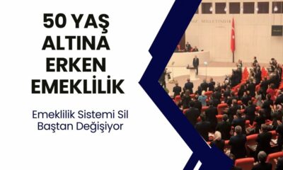 50 Yaş Altına Bu Formülle Erken Emeklilik Mümkün! Düşük Primle Erken Yaşta Emeklilik Fırsatı