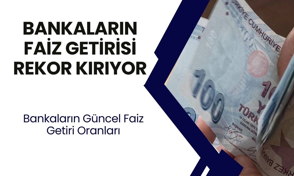 Bankaların Faiz Yarışı Başladı! Parasını İkiye Üçe Katlayacaklar İçin Bankalardan Kaçırılmayacak Teklifler