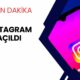 SON DAKİKA! İnstagram Açıldı