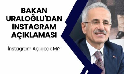 SON DAKİKA! Bakan Uraloğlu'dan Instagram Açıklaması Geldi