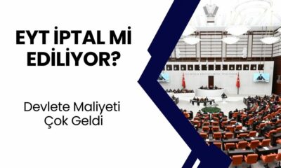 Emeklilere Üzücü Haber! Maliyeti Çok Diye EYT İptal Mi Edilecek?