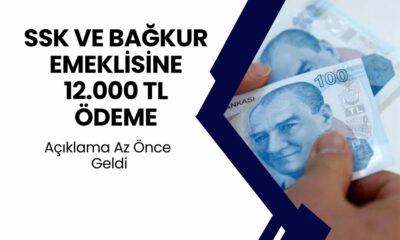 SSK, Bağ-Kur ve Emekli Sandığı Emeklisine 12.000 TL Ödeme! Ödeme Tarihi ve Detayları Açıklandı