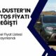 Dacia Duster'ın Fiyatları Değişti! Ağustos Ayı Sıfır Otomobil Fiyatları Büyük Oranda Düştü