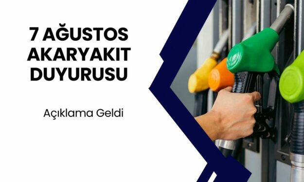 Arabasına Motorin, Benzin Ya Da Lpg Alanlara 7 Ağustos Duyurusu!