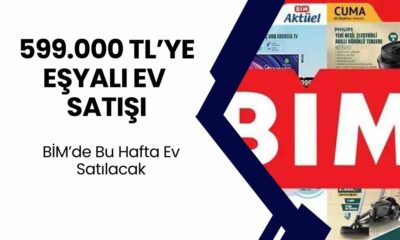 BİM’den Şaşırtan Sürpriz: 599.000 TL’ye Eşyalı Ev Satışı Başladı!