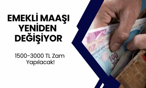 Emeklinin Maaşı Yeniden Değişti! 19 Gün Sonra Geçerli Olacak! 1500-3000 TL Zam Yapılacak!