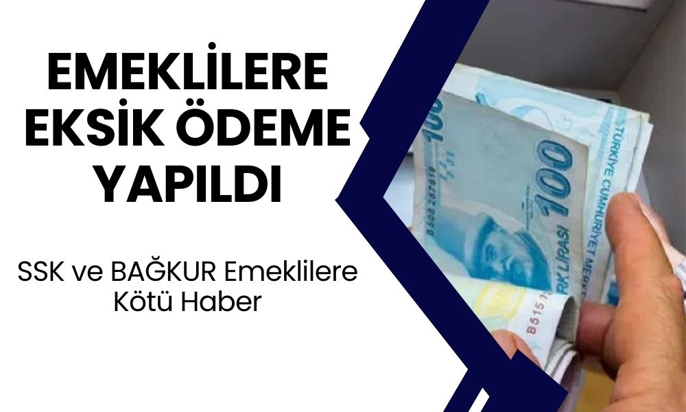 SSK VE BAĞKUR'ULARA DİKKAT! O Ödemeler Eksik Yatacak