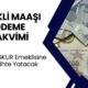 EMEKLİ MAAŞI ÖDEME TAKVİMİ! SSK, BAĞKUR Emeklisine O Tarihte Yatacak