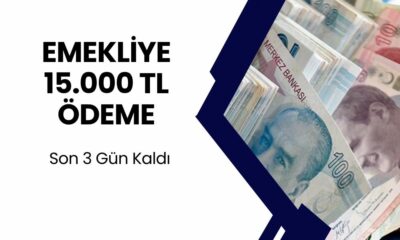 Devletten Emeklilere Kritik Çağrı! Son 3 Gün Kaldı! 15.000 TL Ödeme Verilecek