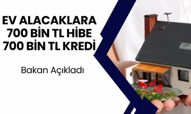 BAKAN AÇIKLADI! Devletten 700 Bin TL Hibe ve 700 Bin TL Kredi!