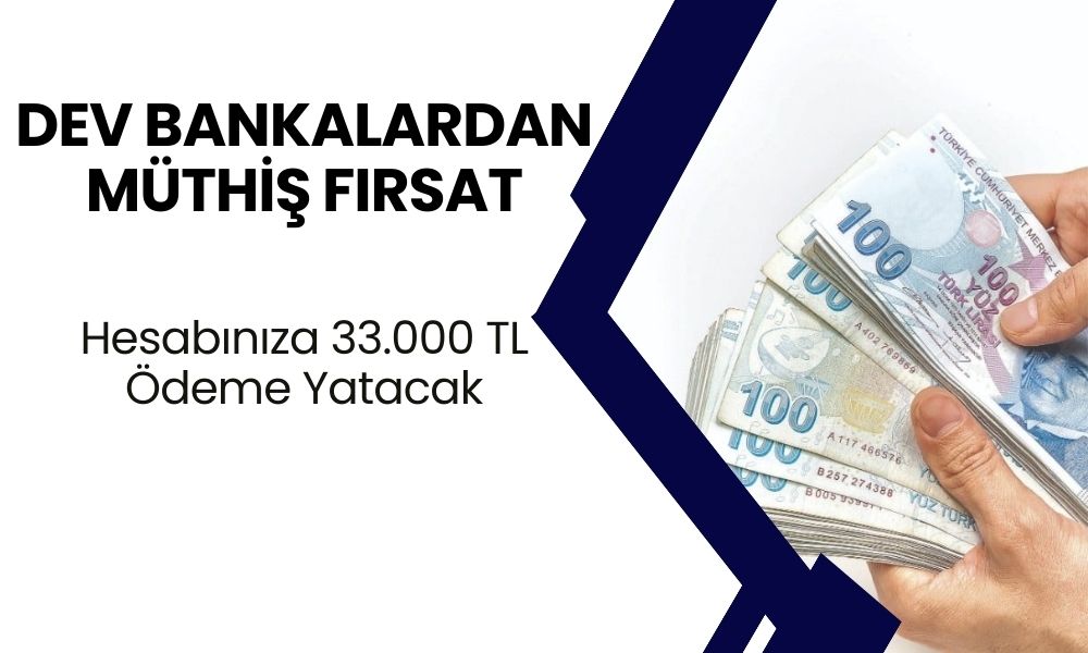 Türkiye’nin Dev Bankalarından Müthiş Fırsat! Yapı Kredi, Garanti ve İş Bankası’ndan 33.000 TL Gelir Belgesiz Kredi! Bu Fırsatı Kaçırmayın, Hemen Başvurun!