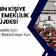 13-14-15 Yıl Geç Emekli Olmak Tarihe Karıştı! 350 Bin Kişiye Erken Emeklilik Müjdesi