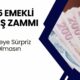 Ocak 2025 Emekli Maaş Zammını 13.30’da İlk Kez Açıkladı: Kimseye Sürpriz Olmasın