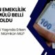 43, 44, 45 Yaşında Erken Emeklilik Mümkün Mü? Erken Emeklilik Formülü Belli Oldu