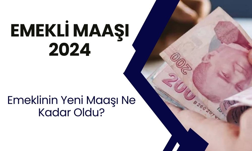 EMEKLİ MAAŞI 2024: Hangi emekli ne kadar maaş alacak? 10.000 TL 11.000 TL 12.000 TL maaş alan emeklinin yeni maaşı ne kadar oldu?