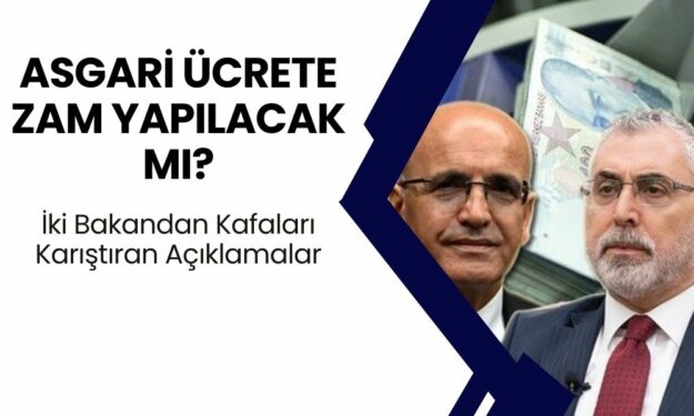 Asgari Ücret Son Dakika 2024! Ara Zam Gelecek mi? İki Bakandan Kafaları Yakan Açıklama