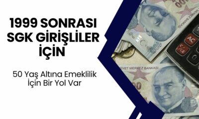 SGK Girişi 1999 Sonrası İçin Erken Emeklilik Planı! 50 Yaş Altına Emeklilik Mümkün Mü?